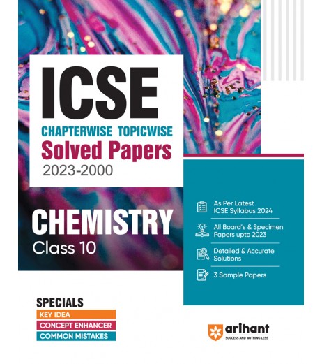 Arihant ICSE  Solved Papers Chemistry Class 10 for 2024 examination